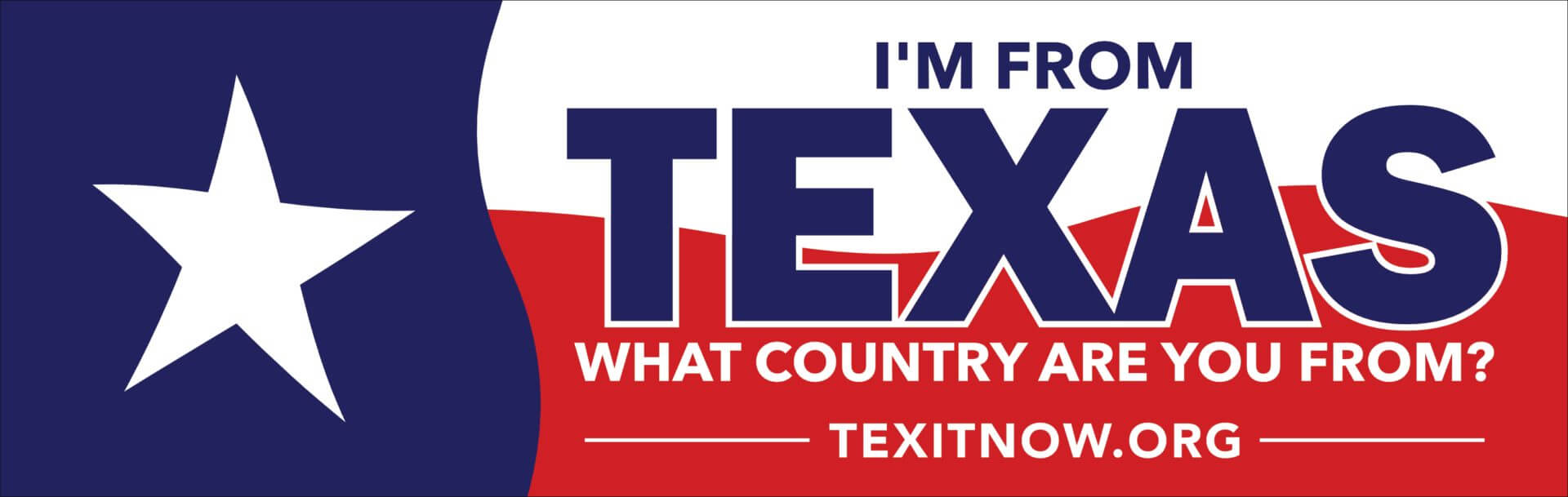 I’m From Texas What Country Are You From Sticker – 1